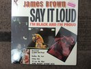 JAMES BROWN  SAY IT LOUD    STILL FACTORY SEALED STEREO  KING 1047