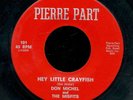 45bs-Cajun-PIERRE PART 101-Don Michel & Misfits-(Hey Little Crayfish/Just 1more)