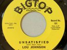 Lou Johnson - Unsatisfied / A Time To Love 45 Bigtop 1965 Soul VG+