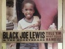 Black Joe Lewis & The Honeybears Tell ‘Em What Your Name Is VInyl LP VG+  Read
