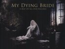 My Dying Bride - A  Map of All Our Failures (12