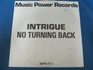 RECORD 12” SINGLE INTRIGUE NO TURNING BACK
