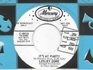 LESLEY GORE * 45 * It's My Party * 1963 #1 * DJ PROMO *N/MINT   MERCURY ReIssue