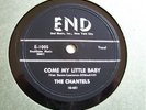 THE CHANTELS  Maybe / Come My Liitle Baby  END 1957 Pop R&B 78
