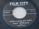 ROD ROGERS Youre A Knockout, Honey 45 FILM CITY 3031 Song Poem NM