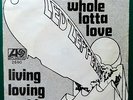 LED ZEPPELIN Whole Lotta Love / Living Loving Maid DUTCH 7