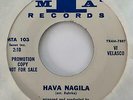 Wild Exotica Dancer 45 VI VELASCO Hava Nagila/Spanish Harlem HEAR MTA