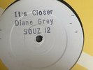 Diane Grey Gray It's Closer Souz 12 Rare UK Street Soul Boogie Electro Modern