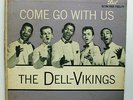 DELL-VIKINGS Doo Wop 45rpm EP Come Go With Us with Cover LISTEN