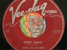 HEAR John Lee Hooker 45 Every Night / Trouble Blues VEE-JAY 188 R&B mod