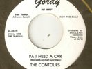 THE CONTOURS Pa I Need A Car You Get Ugly GORDY DJ  MOTOWN NORTHERN SOUL USA 45