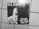 ill repute lp  hardcore nyhc suicudal tendencies exel no mercy mentors dr.know