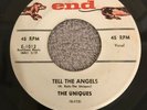 THE UNIQUES Tell The Angels / Hey, Little Cupid 1957 End E-1012 RARE Doo Wop 45