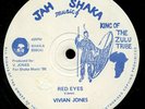 Vivian Jones ?– Red Eyes UK Jah Shaka 12