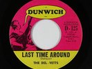 Garage 45 - Del-Vetts - Last Time Around - Dunwich - mp3 - 1st press