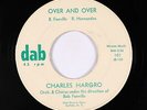 R&B/Doo-Wop 45 - Charles Hargro - Over And Over - Dab - mp3
