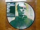 MINT/UNPLAYED, LIAM GALLAGHER Picture Disc LP, WHY ME? WHY NOT....... (OASIS)