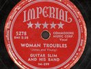 GUITAR SLIM Woman Troubles / Cryin In The Mornin Blues R&B Rare Imperial 5278 78