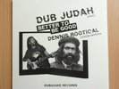DUB JUDAH DENNIS ROOTICAL - Better To Be Good 7