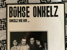 BÖHSE ONKELZ VINYL LP ONKELZ WIE WIR DEUTSCH SOUND SERVICE BELLAPHON DEUTSCHLAND