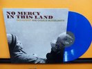 LP  BEN HARPER AND CHARLIE MUSSELWHITE  NO MERCY IN THIS LAND