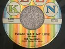 THE VALIANTS Please Wait My Love / Frieda Frieda 1958 Keen 3-4026 Doo Wop 45 VG+