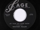 C&W Bopper 45 - Whitney Pullen - Let Your Left Hand Know - Sage VG+ mp3 obscure
