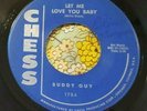Chicago Blues R&B CHESS 45 Buddy Guy Let Me Love You / Ten Years Ago VG+ HEAR