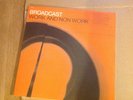 Broadcast Work Non Work LP Vinyl Warp Records 1997 first pressing