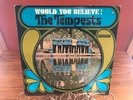 The Tempests Would You Believe LP Record RARE Northern Soul Mono Promo 1967