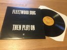 FLEETWOOD MAC 'THEN PLAY ON' REPRISE RECORDS UK 2ND ISSUE K44103 MINT TRANSITION