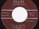 OH R&B Mambo Bebop TOMMY WILLS & HIS CLUB MIAMI BAND T.N.O. Mambo 45 HEAR