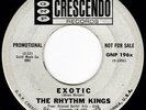 CA Latin Surf Exotica R&B RHYTHM KINGS Exotic / Blue Soul 45 GNP-Crescendo HEAR
