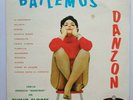 Bailemos La Orquesta Monstruo de  Angel Chino Flores CORO CLP 800 LP VG+ #A154
