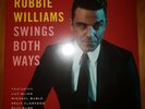 NM-( ) ROBBIE WILLIAMS - Swings Both Ways  2x12