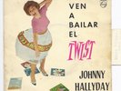 EP espagnol 432593 Johnny Hallyday Ven a bailar el twist  vinyle rose fluo