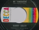 Northern Soul BUNNY SIGLER Will You Love Me Tomorrow / Let Them Talk
