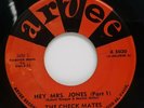 45 RPM R&B SOUL, THE CHECK MATES, HEY MRS JONES PARTS 1 & 2