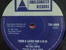THE SOUL MATES//THEM A LAUGH AND A KI KI//REGGAY BOYS//MAMA LOOK DEH-/--NEW-MINT