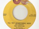THE MIRACLES Ill Try Something New TAMLA  MOTOWN NORTHERN SOUL USA 45