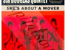 60S GARAGE POP LONDON SIR DOUGLAS QUINTET SHE'S ABOUT A MOVER PICTURE SLEEVE