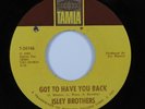 Northern Soul 45 ISLEY BROTHERS Got To Have You Back TAMLA VG++ HEAR