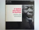JOHN LEE HOOKER IT SERVES YOU RIGHT TO SUFFER HMV CLP 3542 BLUES ROCK