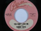 R&B Mod Soul 45 TOMMY RAYE You Don't Love Me PEN VG+ HEAR