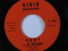 R&B Latin Mod Soul 45 L.B. WILSON Don't VIVID HEAR