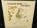 Charlie Byrd Encores at Maryland Inn LP Signed SRI w/Autograph  Vinyl is EX/NM