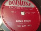 The Cuff Links  ?– Guided Missiles / My Heart 78 RPM 1956 DOOTONE 409