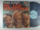 JESUS CEPEDA Y SU GRUPO MUSICAL ABC Pa' Los Maestros LATIN LP Shrink MINT