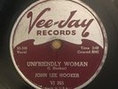 BLUES 78 John Lee Hooker UNFRIENDLY WOMAN/YOU CAN LEAD ME BABY Vee-Jay 265 (V)