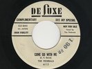 '57 R&B/DooWop FEDERALS Come Go With Me/Cold Cash DELUXE 6112 VG+ DJ HEAR BOTH